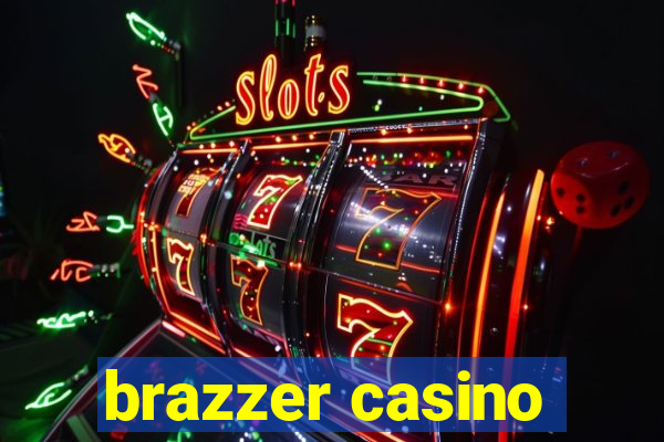 brazzer casino